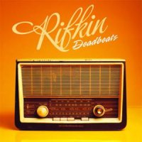 Rifkin - Deadbeats (2012)