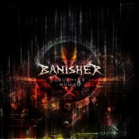 Banisher - Slaughterhouse (2010)