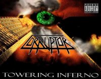 Corruptor - Towering Inferno (2010)