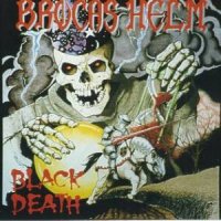 Brocas Helm - Black Death [2005 Re-Issued] (1988)