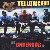 Yellowcard - The Underdog (2002)