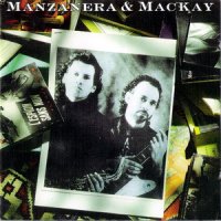 Phil Manzanera - Manzanera & Mackay (with Andy Mackay) (1991)
