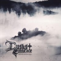 Dusks Embrace - Reawakening (2016)