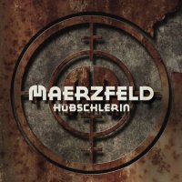 Maerzfeld - Die Hübschlerin (2012)