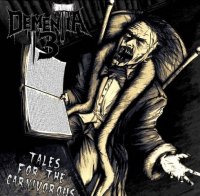 Dementia 13 - Tales For the Carnivorous (2013)