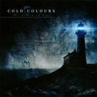 Cold Colours - The Burden Of Hope (2005)