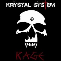 Krystal System - Rage (2CD Limited Edition) (2013)