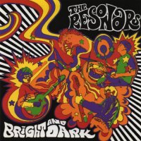 The Resonars - Bright And Dark (1999)