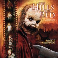 Frederik Wiedmann - Hills Run Red, The (OST) (2009)