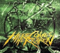 Here Comes The Kraken - Here Comes The Kraken (Reissue) (2013)