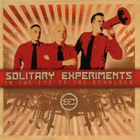 Solitary Experiments - The Eye Of The Beholder (2CD) (2009)