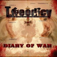 Theodicy - Diary Of War (2012)