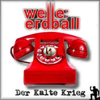 Welle:Erdball - Der Kalte Krieg (2011)