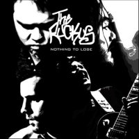 The Ruckus - Nothing To Lose (2012)