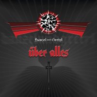 Hanzel und Gretyl - Über Alles (2003)