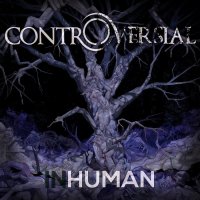 Controversial - Inhuman (2014)