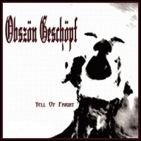 Obszon Geschopf - Yell Of Fright (2003)