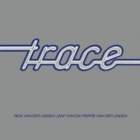 Trace - Trace (2 CD) (Reissue, Remastered 2014) (1974)
