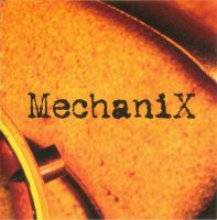 Mechanix - Mechanix (2008)  Lossless