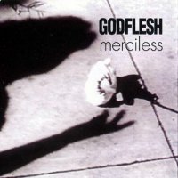 Godflesh - Merciless (1994)  Lossless