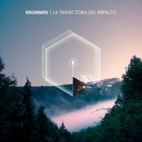 Kronnen - La Trayectoria Del Impacto (2014)