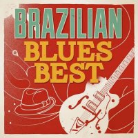 VA - Brazilian Blues Best (2012)