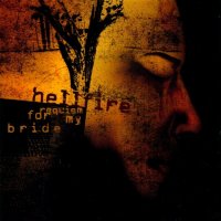Hellfire - Requiem For My Bride (2005)