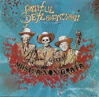 Painful Defloration - Musica Non Grata (2007)