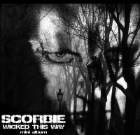 Scorbie - Wicked This Way (2009)