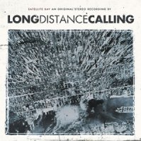 Long Distance Calling - Satellite Bay (2007)