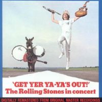 The Rolling Stones - Get Yer Ya-Ya\'s Out! (US Live) (1970)  Lossless
