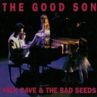 Nick Cave & The Bad Seeds - The Good Son (1990)