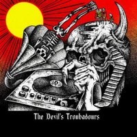 Zomie! Media - The Devil\'s Troubadours (2015)