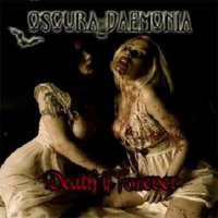 Oscura Daemonia - Death Is Forever (2011)