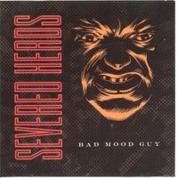 Severed Heads - Bad Mood Guy (1987)