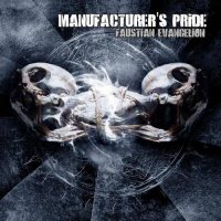 Manufacturer\'s Pride - Faustian Evangelion (2007)