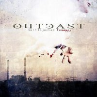 Outcast - Self-Injected Reality (2008)