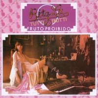 Rita Lee & Tutti Frutti - Fruto Proibido  (Reissue 1995) (1975)  Lossless