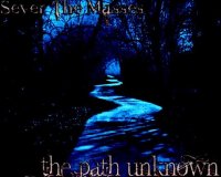 Sever The Masses - The Path Unknown (2012)