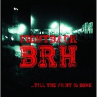 Fightback BRH - ...Till The Fight Is Done (2014)