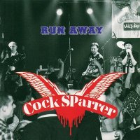 Cock Sparrer - Run Away (1995)