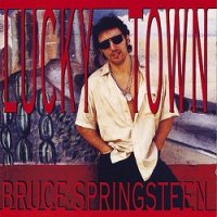 Bruce Springsteen - Lucky Town (1992)