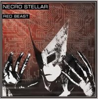 Necro Stellar - Red Beast (2009)