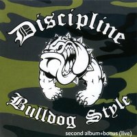 Discipline - Bulldog Style (1997)