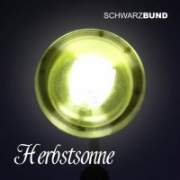 Schwarzbund - Herbstsonne (2015)