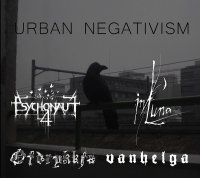 Ofdrykkja / Vanhelga / Psychonaut 4 / In Luna - Urban Negativism (Split) (2015)