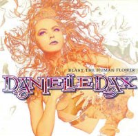 Danielle Dax - Blast The Human Flower (1990)