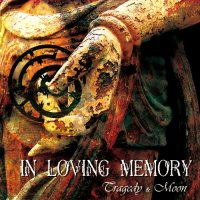 In Loving Memory - Tragedy & Moon (2008)