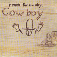 Cowboy - Reach For The Sky (1970)