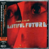 Primal Scream - Beautiful Future (Japanise Edition) (2008)